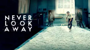 Backdrop to the movie "Never Look Away" #754048