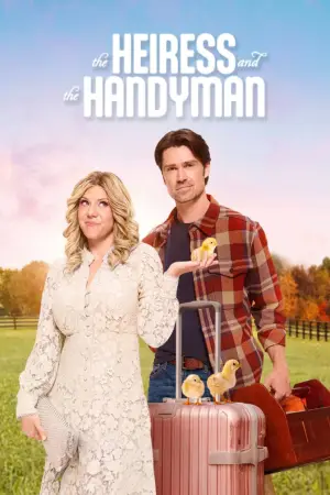 Poster to the movie "The Heiress and the Handyman" #942814