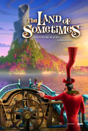 Poster to the movie "The Land of Sometimes" #765665