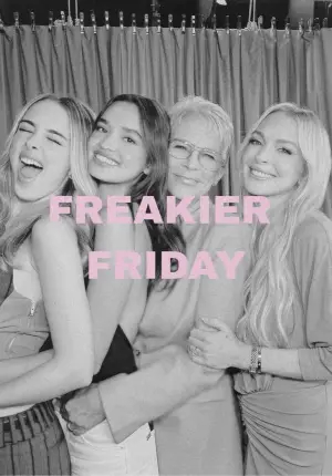 Poster to the movie "Freakier Friday" #831102