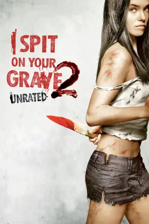 Poster to the movie "I Spit on Your Grave 2" #812217