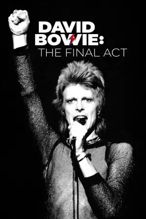 Poster to the movie "Bowie: The Final Act" #597962