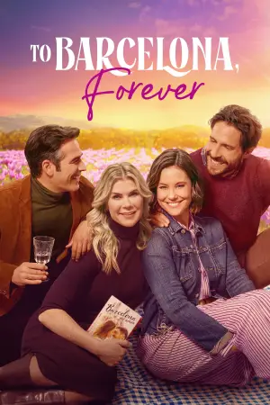 Poster to the movie "To Barcelona, Forever" #875226