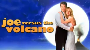 Backdrop to the movie "Joe Versus the Volcano" #153200