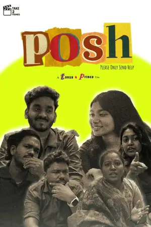 Poster to the movie "POSH (Please only send help)" #936816