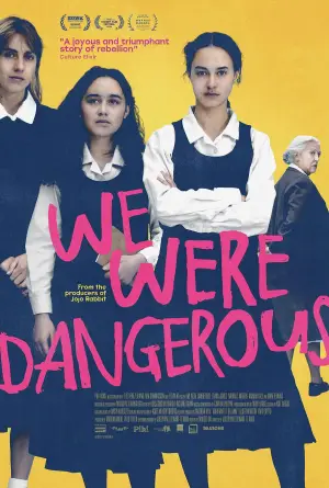 Poster to the movie "We Were Dangerous" #683267