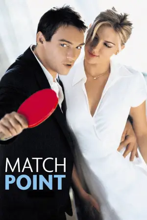 Poster to the movie "Match Point" #808483