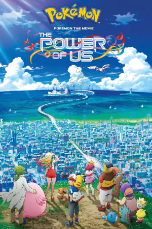 Poster to the movie "Pokémon the Movie: The Power of Us" #731214