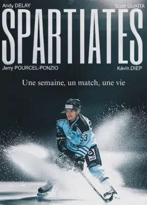 Poster to the movie "SPARTIATES - Une semaine, un match, une vie" #800213