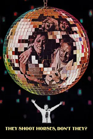 Poster to the movie "They Shoot Horses, Don