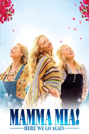 Poster to the movie "Mamma Mia! Here We Go Again" #788103