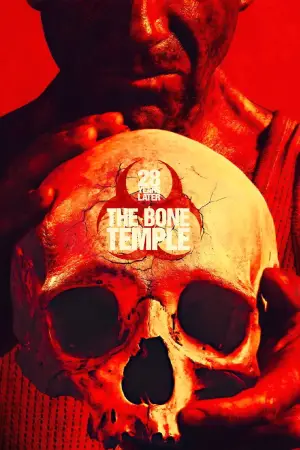 Poster to the movie "28 Years Later: The Bone Temple" #828463