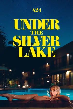 Poster to the movie "Under the Silver Lake" #731022