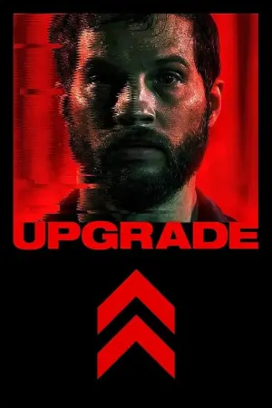 Poster to the movie "Upgrade" #97059
