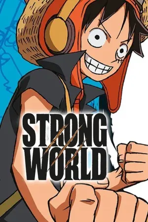 Poster to the movie "One Piece: Strong World" #144556