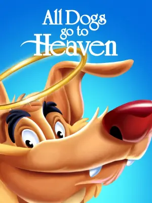 Poster to the movie "All Dogs Go to Heaven" #107734
