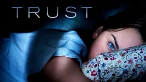 Backdrop to the movie "Trust" #140781