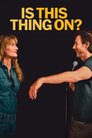 Poster to the movie "Is This Thing On?" #527048
