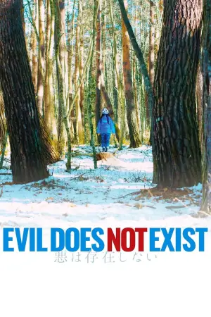 Poster to the movie "Evil Does Not Exist" #756386