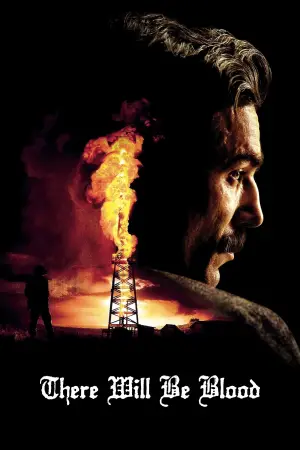 Poster to the movie "There Will Be Blood" #624181