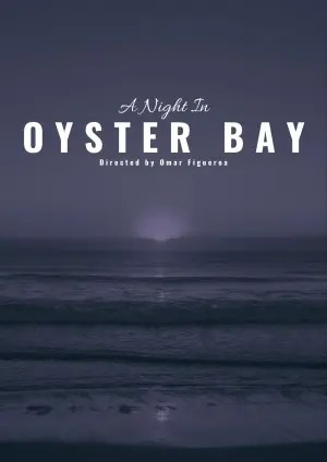 A Night in Oyster Bay
