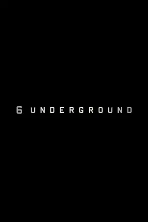 Poster to the movie "6 Underground" #66584