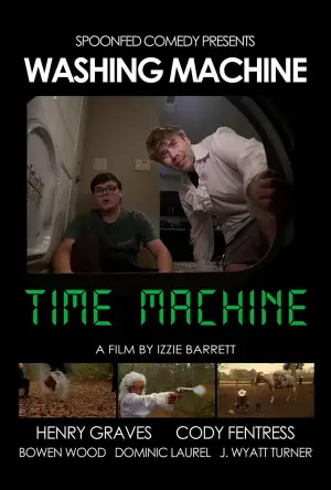 Poster to the movie "Washing Machine Time Machine" #920629