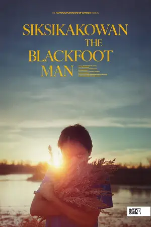 Poster to the movie "Siksikakowan: The Blackfoot Man" #879643