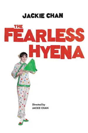 Poster to the movie "Fearless Hyena" #942099