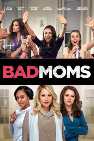 Poster to the movie "Bad Moms" #108736