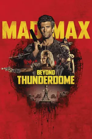 Poster to the movie "Mad Max Beyond Thunderdome" #59623