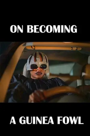 Poster to the movie "On Becoming a Guinea Fowl" #637255