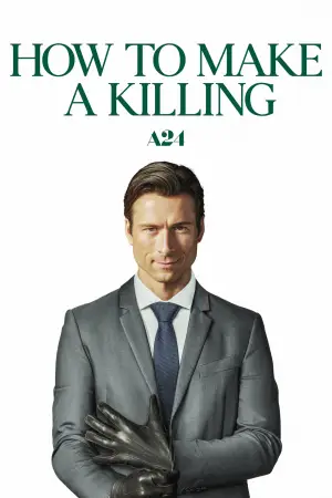 Poster to the movie "How to Make a Killing" #759901