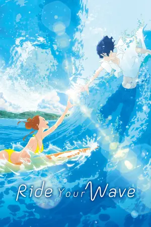 Poster to the movie "Ride Your Wave" #126151
