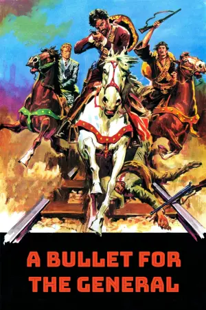 A Bullet for the General