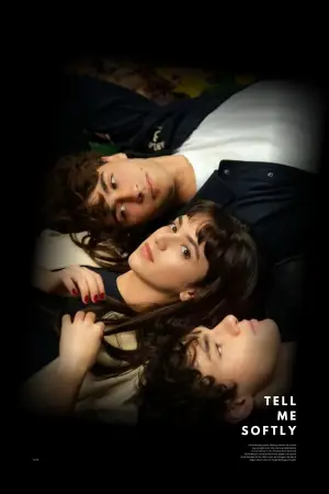 Poster to the movie "Tell Me Softly" #571056