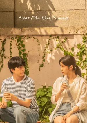 Poster to the movie "Hear Me: Our Summer" #774764