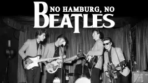 Backdrop to the movie "No Hamburg, No Beatles" #786189