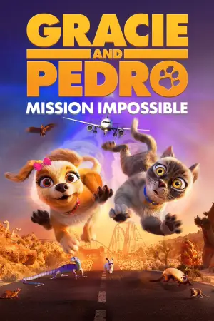 Poster to the movie "Gracie and Pedro: Pets to the Rescue" #788459