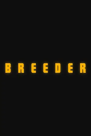 Poster to the movie "Breeder" #831221