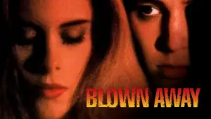 Backdrop to the movie "Blown Away" #878332