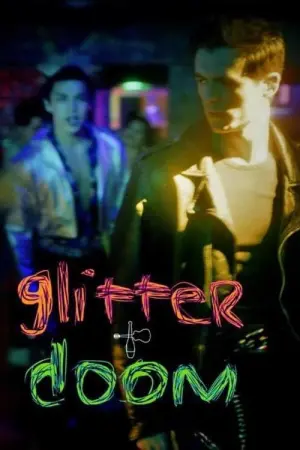 Poster to the movie "Glitter & Doom" #365359