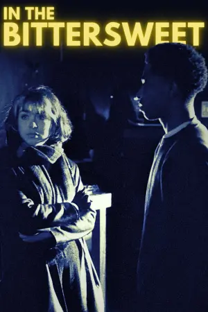 Poster to the movie "In The Bittersweet" #416393