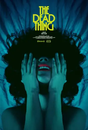 Poster to the movie "The Dead Thing" #680867
