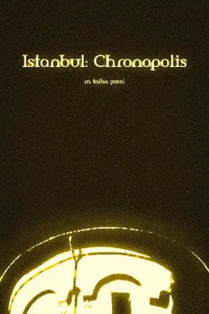 Movie poster "Istanbul: Chronopolis"