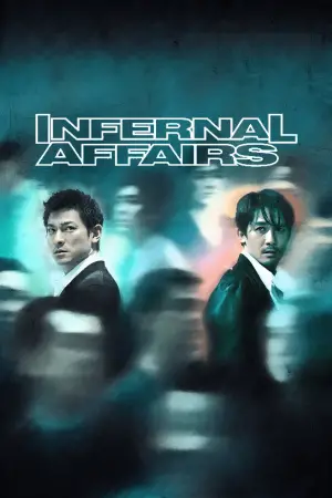 Poster to the movie "Infernal Affairs" #692744