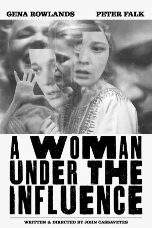 Poster to the movie "A Woman Under the Influence" #754170