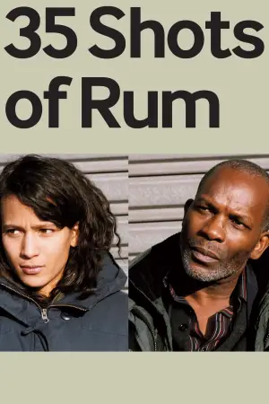 Poster to the movie "35 Shots of Rum" #735958