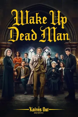 Poster to the movie "Wake Up Dead Man: A Knives Out Mystery" #522381
