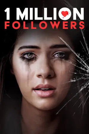 Poster to the movie "1 Million Followers" #788694